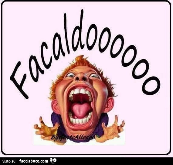 fa caldo