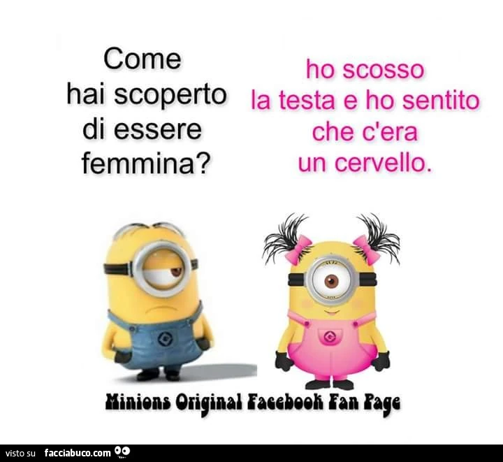 Come hai scoperto di essere femmina? Ho scosso la testa e ho sentito che c'era un cervello