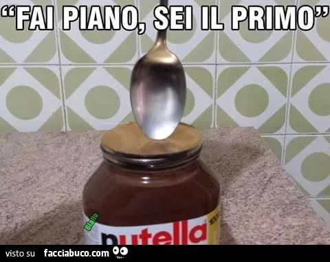 Apertura Nutella: fai piano, sei il primo