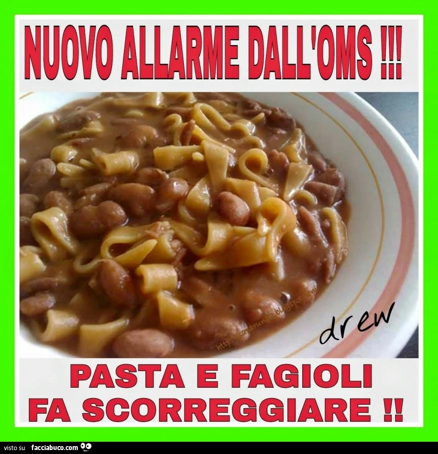 Nuovo allarme dall'OMS: pasta e fagioli fa scorreggiare