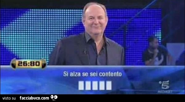 Quiz: si alza se sei contento
