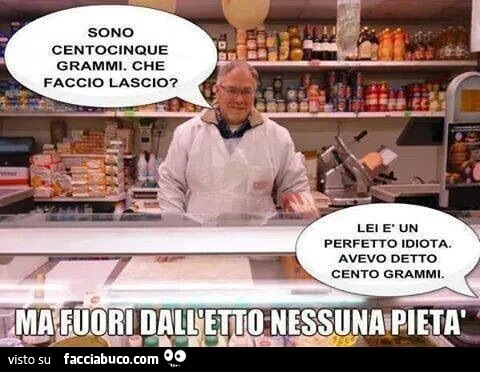 Fuori dall'etto nessuna pietà!