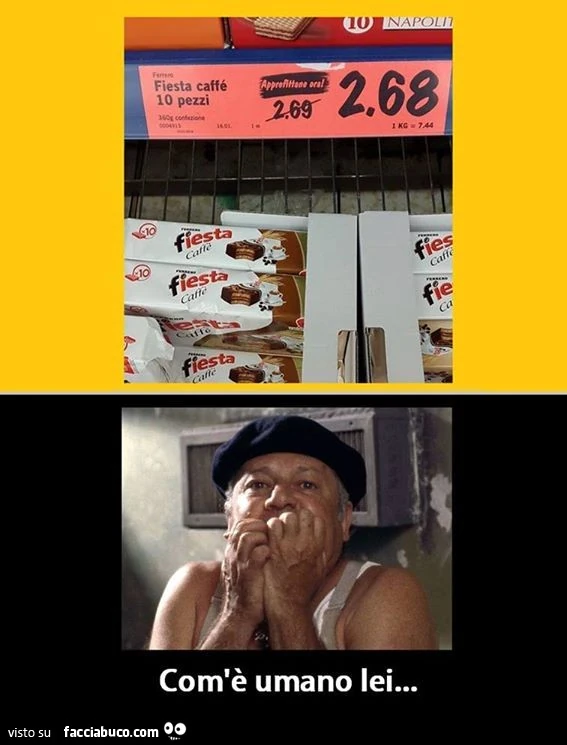 Fiesta Caffè 10 pezzi, offerta speciale! 2,68 &euro; anzichè 2,69 &euro;! Com'è umano lei