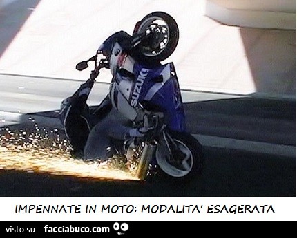 Impennate in moto: modalità esagerata