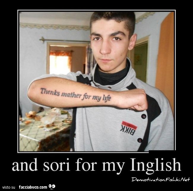 Tatuaggio: thenks mather for my life and sori for my inglish