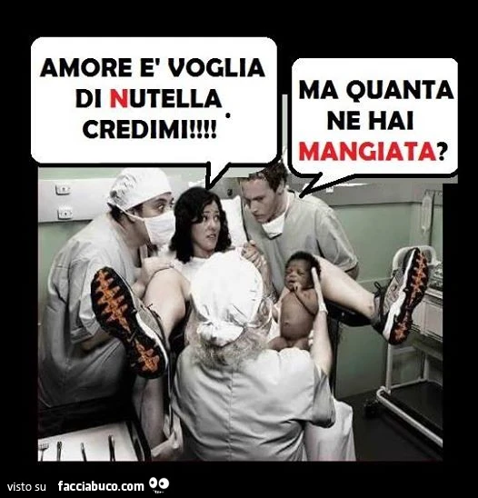 Amore è voglia di nutella credimi! Ma quanta ne hai mangiata?