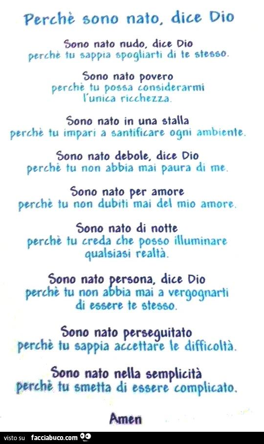 Perchè sono nato, dice Dio