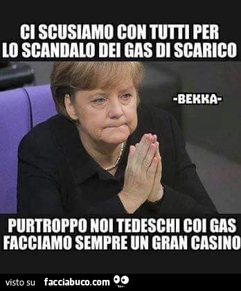 Merkel: ci scusiamo con tutti per lo scandalo dei gas di scarico. Purtroppo noi tedeschi coi gas facciamo sempre un gran casino