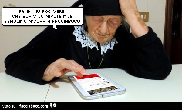 Famm nu poc verè che scriv lu nipote mje Semolino n'copp a Facciabuco