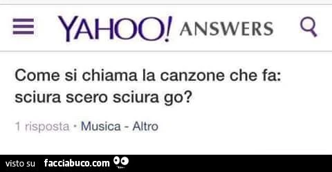 Come si chiama la canzone che fa sciura scero sciura go?