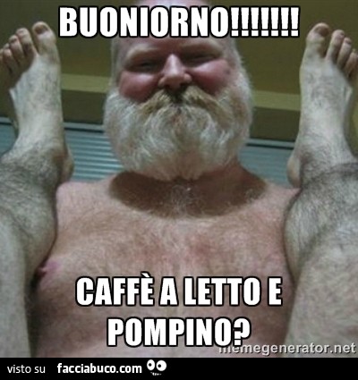 Buoniorno! Caffè a letto e pompino?