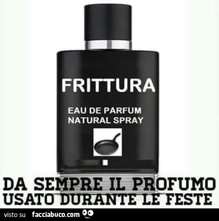 Frittura: da sempre il profumo usato durante le feste