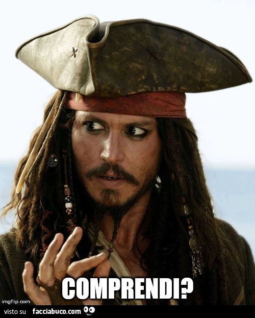 pirati dei caraibi, Jack Sparrow comprendi?