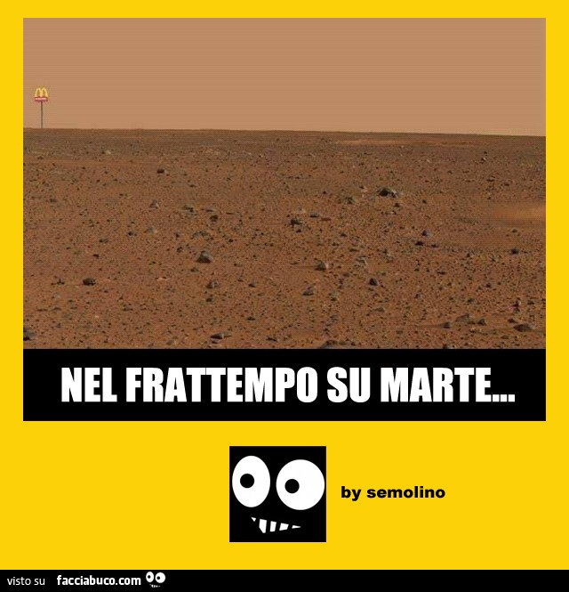 Nel frattempo su marte… insegna Mcdonald's nel deserto